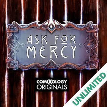 Ask For Mercy (comiXology Originals)